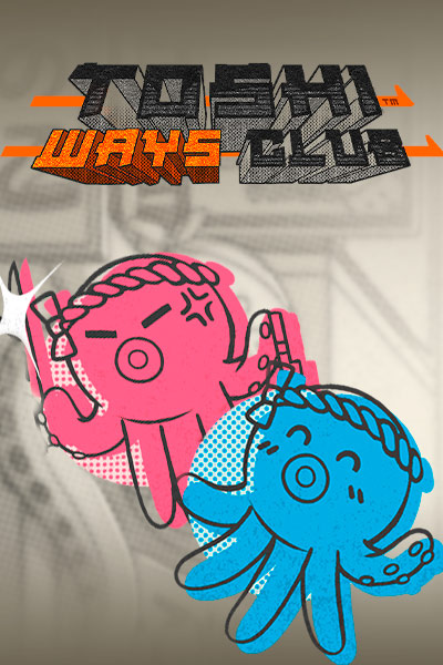 Toshi Ways Club